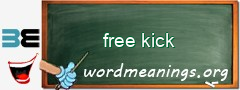 WordMeaning blackboard for free kick